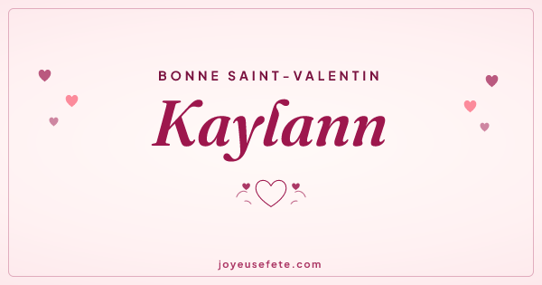Image « Bonne Saint-Valentin Kaylann » au format large