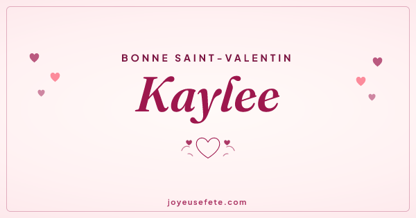 Image « Bonne Saint-Valentin Kaylee » au format large