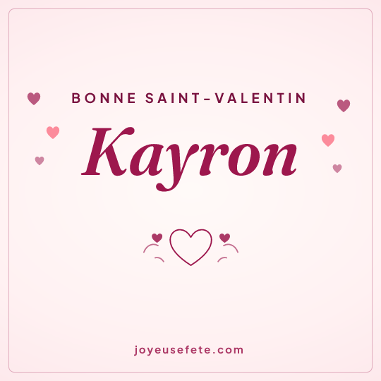 Image carrée « Bonne Saint-Valentin Kayron » pour WhatsApp