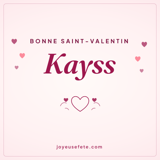 Image carrée « Bonne Saint-Valentin Kayss » pour WhatsApp