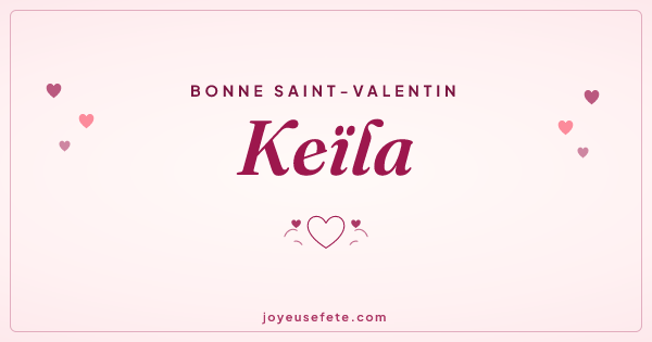 Image « Bonne Saint-Valentin Keïla » au format large