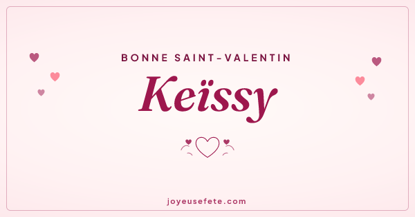 Image « Bonne Saint-Valentin Keïssy » au format large