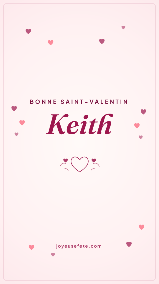 Image « Bonne Saint-Valentin Keith » au format story