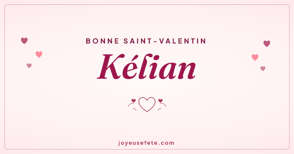 Image « Bonne Saint-Valentin Kélian » au format large