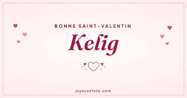 Image « Bonne Saint-Valentin Kelig » au format large
