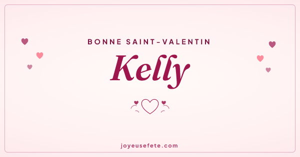 Image « Bonne Saint-Valentin Kelly » au format large