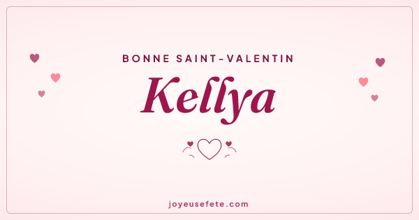 Image « Bonne Saint-Valentin Kellya » au format large
