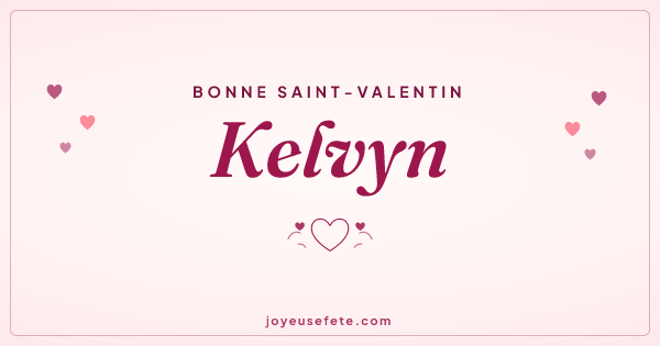 Image « Bonne Saint-Valentin Kelvyn » au format large