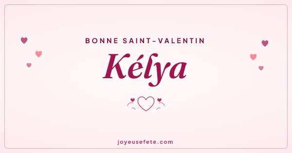 Image « Bonne Saint-Valentin Kélya » au format large