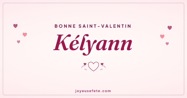 Image « Bonne Saint-Valentin Kélyann » au format large