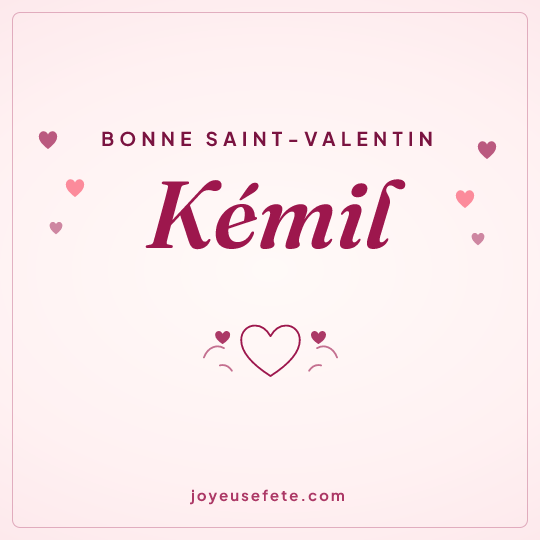 Image carrée « Bonne Saint-Valentin Kémil » pour WhatsApp