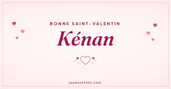 Image « Bonne Saint-Valentin Kénan » au format large