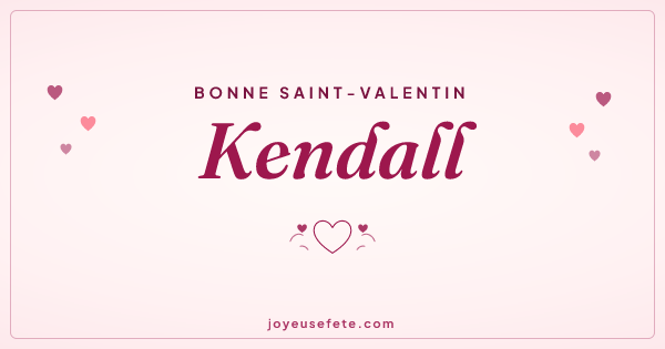 Image « Bonne Saint-Valentin Kendall » au format large