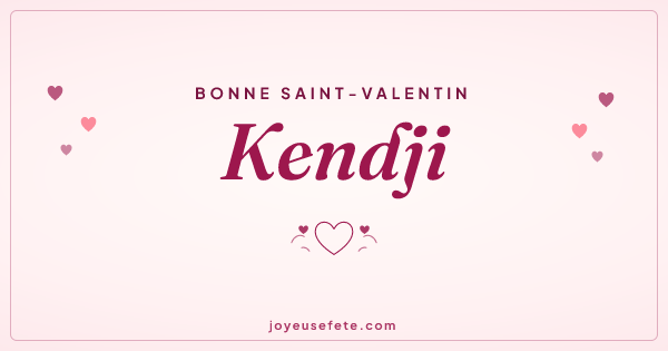Image « Bonne Saint-Valentin Kendji » au format large