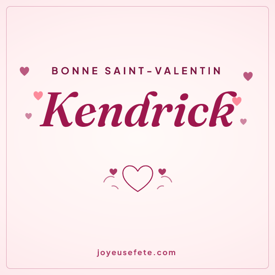 Image carrée « Bonne Saint-Valentin Kendrick » pour WhatsApp