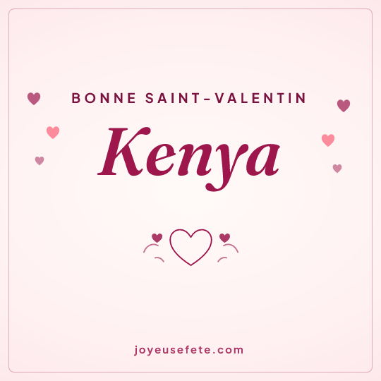 Image carrée « Bonne Saint-Valentin Kenya » pour WhatsApp