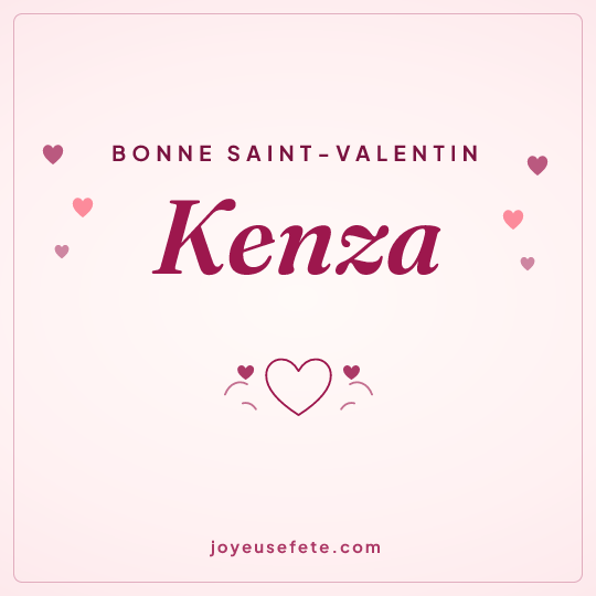 Image carrée « Bonne Saint-Valentin Kenza » pour WhatsApp