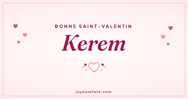 Image « Bonne Saint-Valentin Kerem » au format large