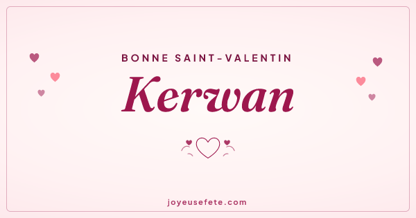 Image « Bonne Saint-Valentin Kerwan » au format large