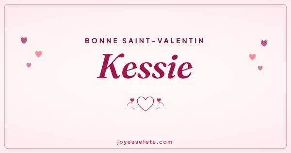 Image « Bonne Saint-Valentin Kessie » au format large
