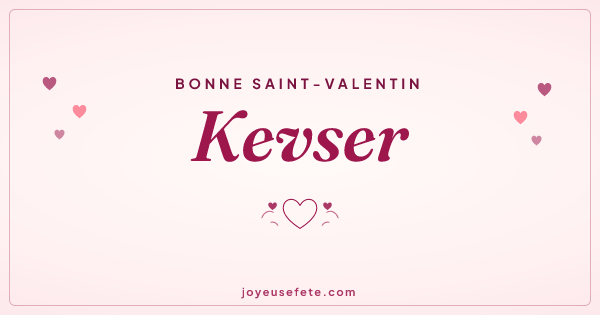 Image « Bonne Saint-Valentin Kevser » au format large