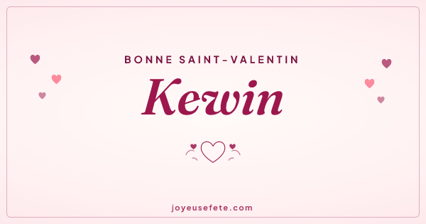 Image « Bonne Saint-Valentin Kewin » au format large