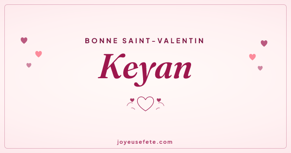 Image « Bonne Saint-Valentin Keyan » au format large