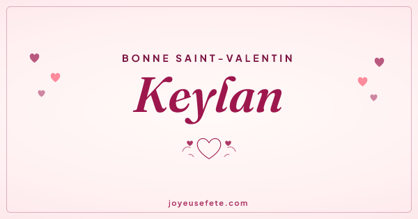 Image « Bonne Saint-Valentin Keylan » au format large