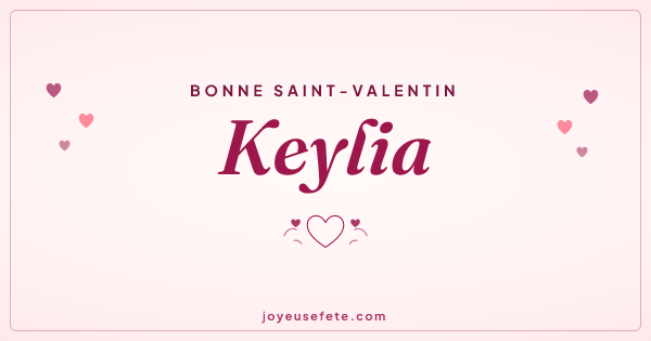 Image « Bonne Saint-Valentin Keylia » au format large