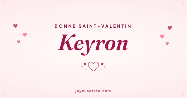 Image « Bonne Saint-Valentin Keyron » au format large