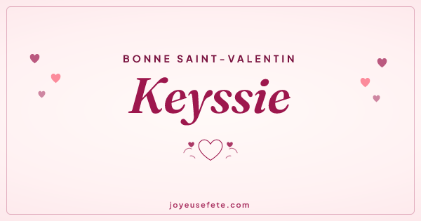 Image « Bonne Saint-Valentin Keyssie » au format large