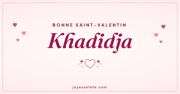 Image « Bonne Saint-Valentin Khadidja » au format large