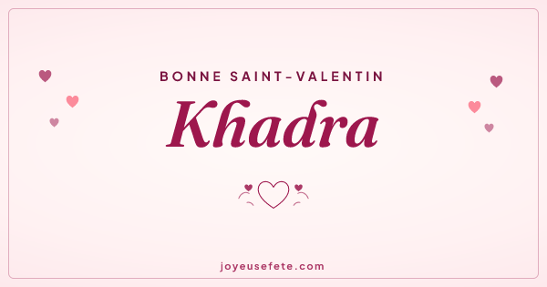 Image « Bonne Saint-Valentin Khadra » au format large
