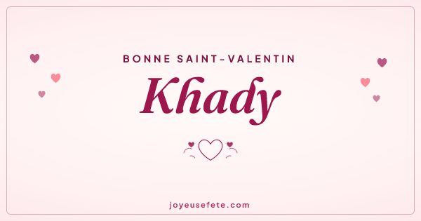 Image « Bonne Saint-Valentin Khady » au format large