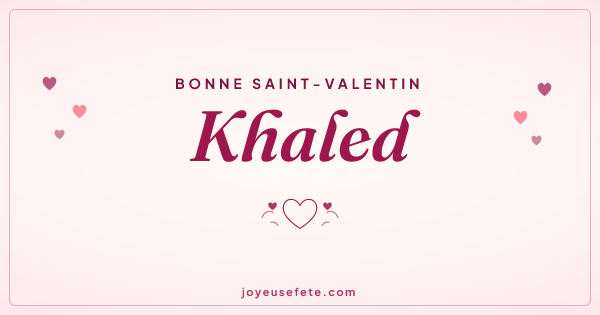 Image « Bonne Saint-Valentin Khaled » au format large