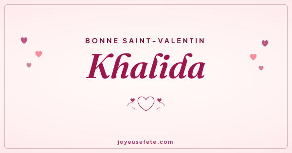 Image « Bonne Saint-Valentin Khalida » au format large