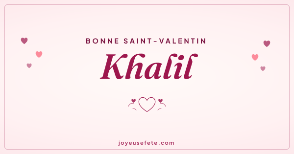 Image « Bonne Saint-Valentin Khalil » au format large