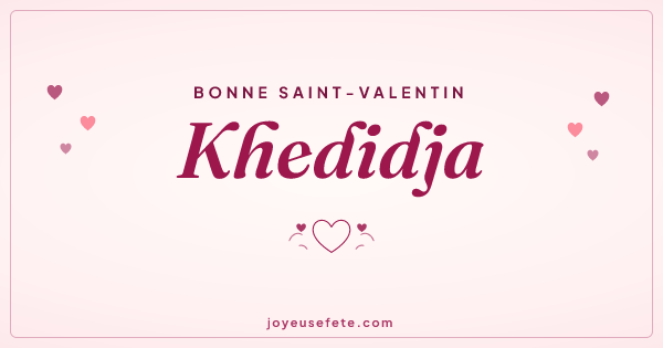 Image « Bonne Saint-Valentin Khedidja » au format large