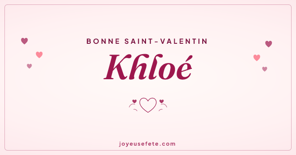 Image « Bonne Saint-Valentin Khloé » au format large