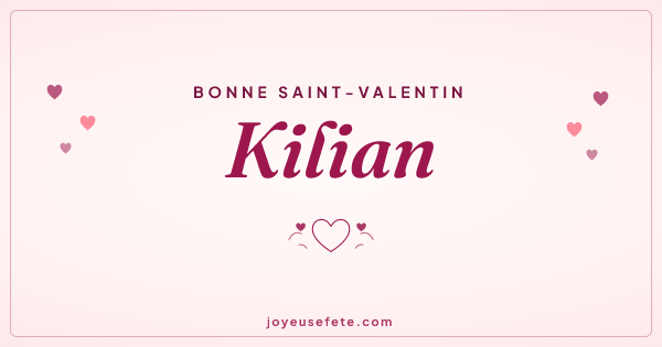 Image « Bonne Saint-Valentin Kilian » au format large