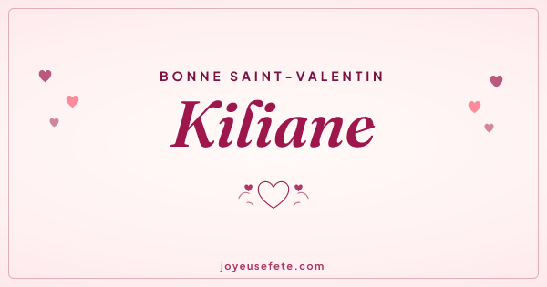 Image « Bonne Saint-Valentin Kiliane » au format large