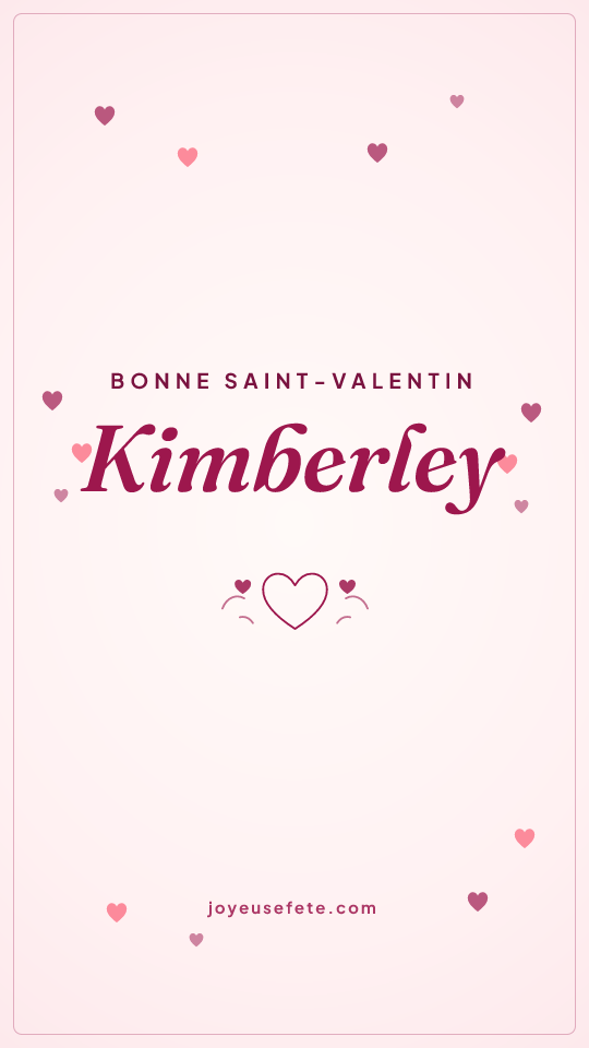 Image « Bonne Saint-Valentin Kimberley » au format story