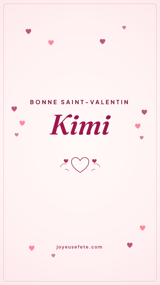 Image « Bonne Saint-Valentin Kimi » au format story