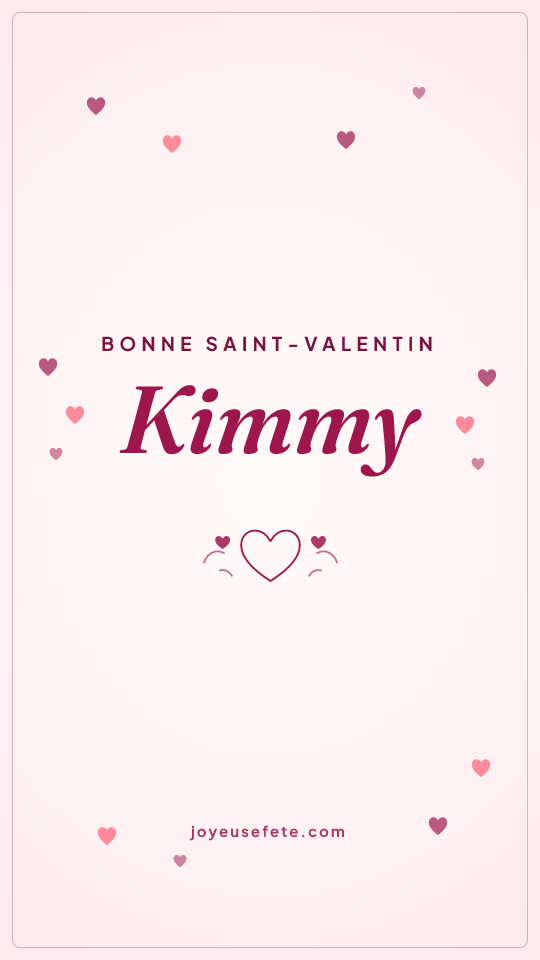 Image « Bonne Saint-Valentin Kimmy » au format story