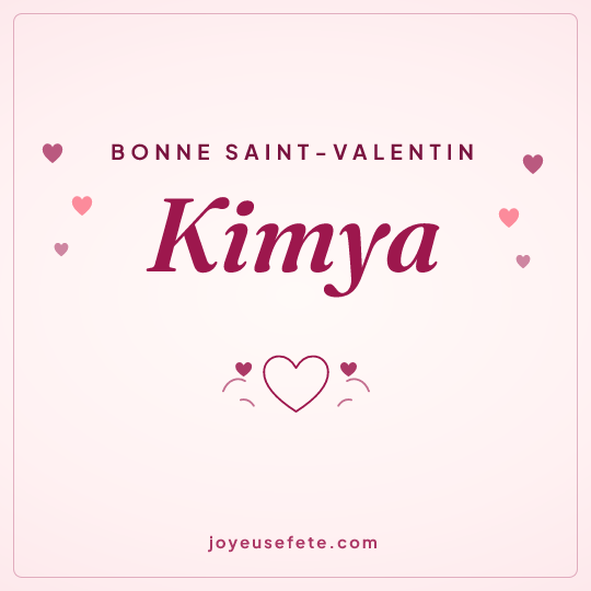 Image carrée « Bonne Saint-Valentin Kimya » pour WhatsApp