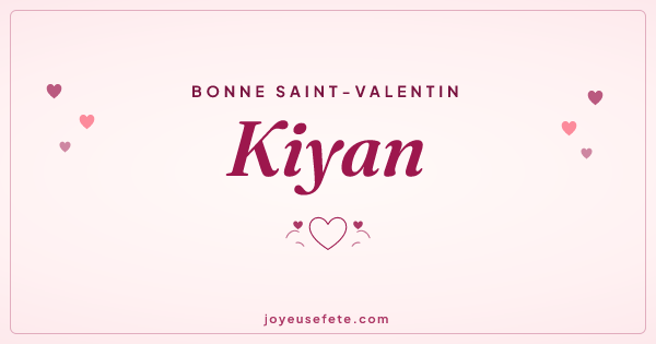 Image « Bonne Saint-Valentin Kiyan » au format large