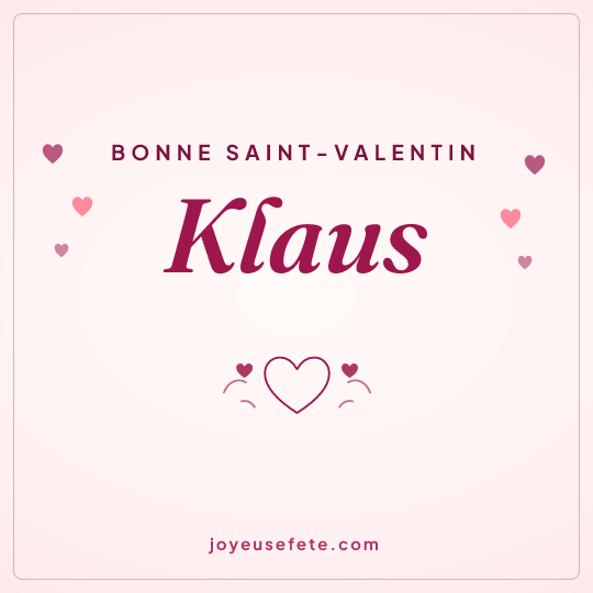 Image carrée « Bonne Saint-Valentin Klaus » pour WhatsApp