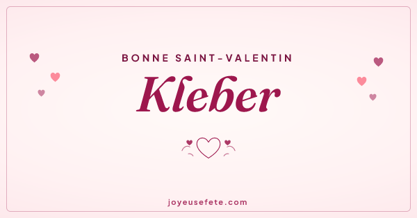 Image « Bonne Saint-Valentin Kleber » au format large