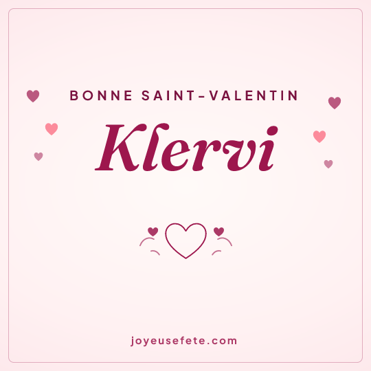 Image carrée « Bonne Saint-Valentin Klervi » pour WhatsApp