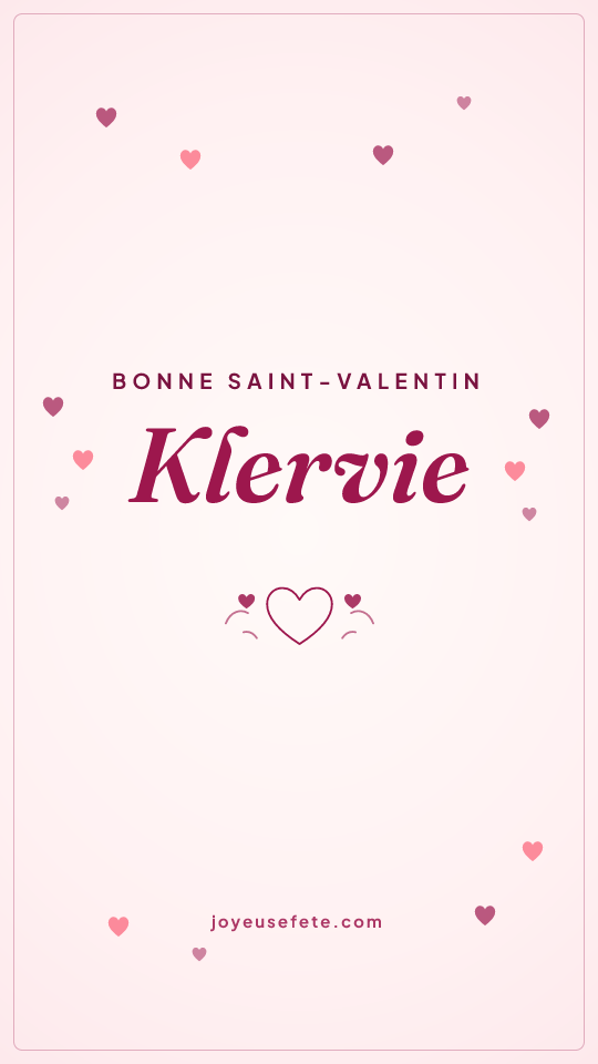 Image « Bonne Saint-Valentin Klervie » au format story
